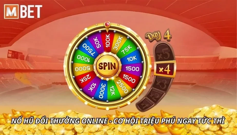 MBET Nổ Hũ Đổi Thưởng Online - Cơ Hội Triệu Phú Ngay Tức Thì