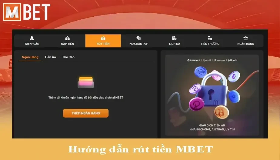 MBET Hướng Dẫn Rút Tiền MBET Siêu Tốc Chỉ Trong 3 Phút