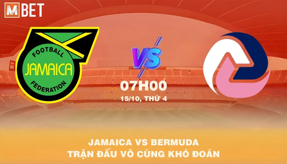 MBET Nhận Định Bóng Đá Jamaica vs Bermuda 07h00 15/10/2025